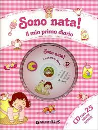 SONO NATA IL MIO PRIMO DIARIO CON CD